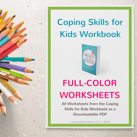 Coping Skills for Kids Workbook Full-Color Worksheets