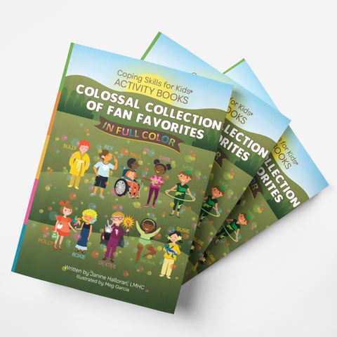 Coping Skills for Kids Activity Books: Colossal Collection of Fan Favorites